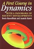 A First Course in Dynamics: with a Panorama of Recent Developments