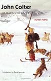 John Colter: His Years in the Rockies