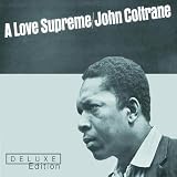 A Love Supreme [Deluxe Edition]