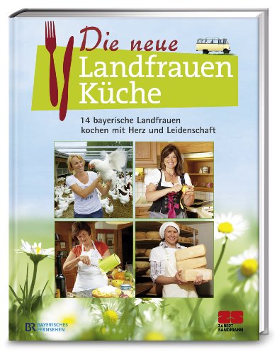 Buch Die Neue Landfrauenkuche 14 Bayerische Landfrauen Kochen