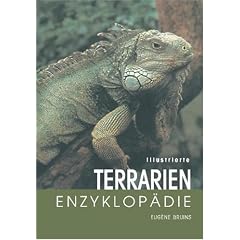 Illustrierte Terrarien-Enzyklop�die