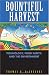 Bountiful Harvest: Technology,  Food Safety,  and the Environment