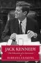 Jack Kennedy: The Education of a Statesman