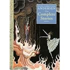 Hans Christian Andersen: The Complete Stories by  Hans Christian Andersen