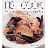 Fish Cook: From Scallops to Swordfish
