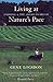 Living at Nature's Pace: Farming and the American Dream