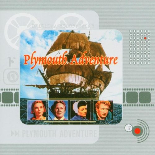Produkt-Bild: Mikl&oacute;s R&oacute;zsa (1907-1995): Plymouth Adventure - Original Film Soundtrack