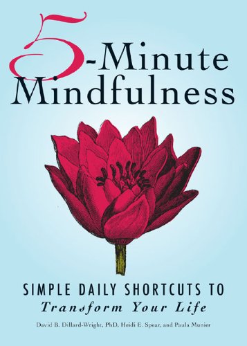 5-Minute Mindfulness: Simple Daily Shortcuts to Transform Your Life
