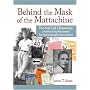 Behind the Mask of the Mattachine: The Hal Call Chronicles and the Early Movement for Homosexual Emancipation (Haworth Gay and Lesbian Studies)