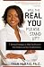 Will the REAL You Please Stand Up?: 7 Spiritual Strategies to Help You Discover Your Purpose and Live It with Passion by Fran Harris