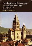 Carolingian and Romanesque Architecture 800-1200