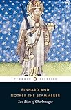 Two Lives of Charlemagne (Penguin Classics)