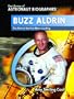 Buzz Aldrin: The Pilot of the First Moon Landing (Library of Astronaut Biographies)
