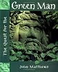The Quest for the Green Man