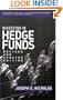 Investing in Hedge Funds, Revised and Updated Edition