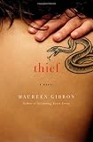 Thief: A Novel