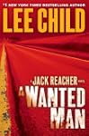 A Wanted Man: A Jack Reacher Novel