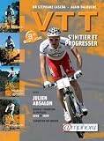 VTT : S initier et progresser