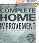 Black & Decker Complete Home Improvement: with 300 Projects and 2,000 Photos (Black & Decker Complete Photo Guide)