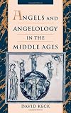 Angels and Angelology in the Middle Ages