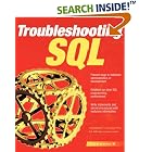 Click here to buy Troubleshooting SQL by  Forrest Houlette.