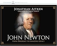 John Newton: From Disgrace to Amazing Grace