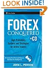 Forex Conquered: High Probability Systems and Strategies for Active Traders (Wiley Trading)