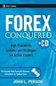 Forex Conquered: WITH Pivot Point Calculator: High Probability Systems and Strategies for Active Traders (Wiley Trading)