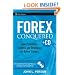 Forex Conquered: High Probability Systems and Strategies for Active Traders (Wiley Trading)