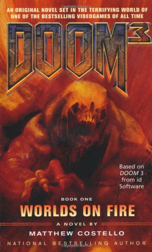 Doom 3: Worlds on Fire (Bk. 1)