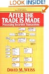 After the Trade is Made: Processing S...