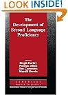 The Development of Second Language Proficiency (Cambridge Applied Linguistics)
