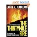 The Thirtymile Fire: A Chronicle of Bravery and Betrayal