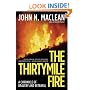 The Thirtymile Fire: A Chronicle of Bravery and Betrayal