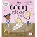 Charlie and Lola: My Dancing Sticker Book