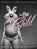 Into the Child: 
