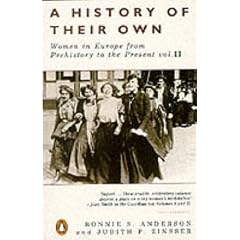 A History of Their Own: v. 2: Women in Europe from Prehistory to the Present