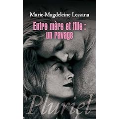 Entre m�re et fille : un ravage
