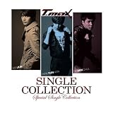 T-Max - Single Collection (Special Edition)(�ڹ���)