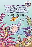 Harold And The Purple Crayon: Under The Sea (Festival Reader) (Turtleback School and Library Binding Edition)