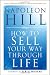 How To Sell Your Way Through Life