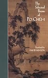 The Selected Poems of Po Chu-I (New Directions Paperbook)