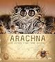 Arachna : les voyages d'une femme araign�e