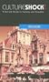 Cultureshock! Belgium (Cultureshock Belgium: A Survival Guide to Customs & Etiquette)