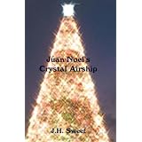 Juan Noel's Crystal Airship