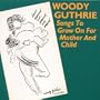 Songs to Grow on for Mother & Child