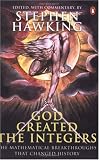 God Created the Integers: The Mathematical Breakthroughs That Changed History