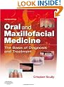 Oral and Maxillofacial Medicine: The Basis of Diagnosis and Treatment