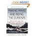 Making Waves and Riding the Currents: Activism and the Practice of Wisdom (BK Currents (Hardcover))