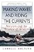 Books : Making Waves and Riding the Currents: Activism and the Practice of Wisdom (BK Currents (Hardcover))